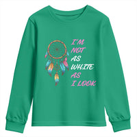 Native American Heritage Youth Sweatshirt I Am Not As White As I Look - Wonder Print Shop