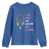 Native American Heritage Youth Sweatshirt I Am Not As White As I Look - Wonder Print Shop