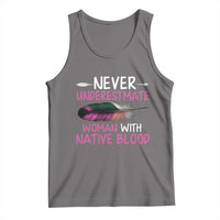 Native American Women Tank Top Never Underestimate A Woman With Native Blood - Wonder Print Shop
