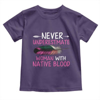 Native American Women Toddler T Shirt Never Underestimate A Woman With Native Blood - Wonder Print Shop