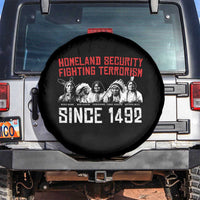Native American Spare Tire Cover Homeland Security Fighting Terrorism Since 1492 - Wonder Print Shop