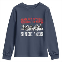 Native American Youth Sweatshirt Homeland Security Fighting Terrorism Since 1492 - Wonder Print Shop