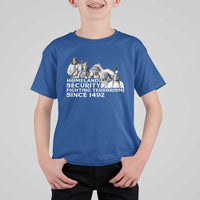 Homeland Security Fighting Terrorism Since 1492 Native American T Shirt For Kid - Wonder Print Shop
