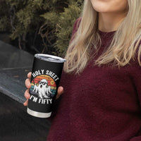 50th Birthday Halloween Ghost Tumbler Cup Holy Sheet I'm Fifty