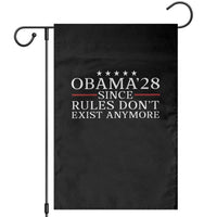 Obama 2028 Since Rules Don't Exist Anymore Garden Flag Funny Political Sarcastic Humor