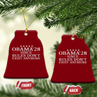 Obama 2028 Since Rules Don't Exist Anymore Ceramic Ornament Funny Political Sarcastic Humor