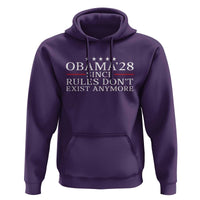 Obama 2028 Since Rules Don't Exist Anymore Hoodie Funny Political Sarcastic Humor