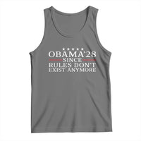 Obama 2028 Since Rules Don't Exist Anymore Tank Top Funny Political Sarcastic Humor