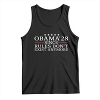 Obama 2028 Since Rules Don't Exist Anymore Tank Top Funny Political Sarcastic Humor