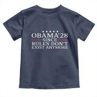 Obama 2028 Since Rules Don't Exist Anymore Toddler T Shirt Funny Political Sarcastic Humor
