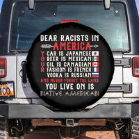 Dear Racists in America You Live On is Native American Spare Tire Cover Anti Racism Indigenous Political Humor