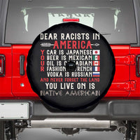 Dear Racists in America You Live On is Native American Spare Tire Cover Anti Racism Indigenous Political Humor