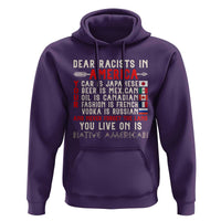 Dear Racists in America You Live On is Native American Hoodie Anti Racism Indigenous Political Humor