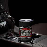 Dear Racists in America You Live On is Native American Tumbler Cup Anti Racism Indigenous Political Humor