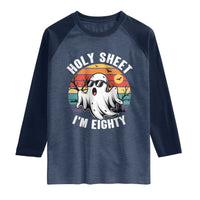 80th Birthday Halloween Ghost Raglan Shirt Holy Sheet I'm Eighty