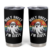 60th Birthday Halloween Ghost Tumbler Cup Holy Sheet I'm Sixty