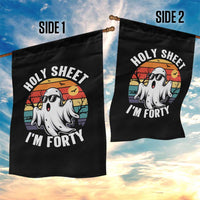 40th Birthday Halloween Ghost Garden Flag Holy Sheet I'm Forty