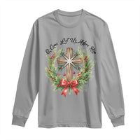 Cross Christmas Long Sleeve Shirt O Come Let Us Adove Him - Wonder Print Shop