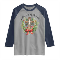 Cross Christmas Raglan Shirt O Come Let Us Adove Him - Wonder Print Shop