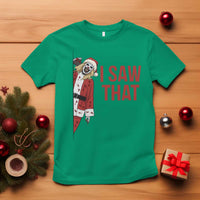 Terrifier Santa Christmas Movie T Shirt I Saw That Meme - Wonder Print Shop