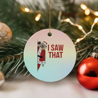 Terrifier Santa Christmas Movie Ceramic Ornament I Saw That Meme - Wonder Print Shop