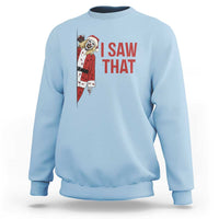 Terrifier Santa Christmas Movie Sweatshirt I Saw That Meme - Wonder Print Shop