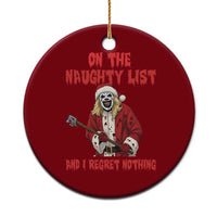Terrifier Santa Christmas Movie Ceramic Ornament On The Naughty List And I Regret Nothing - Wonder Print Shop