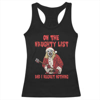 Terrifier Santa Christmas Movie Racerback Tank Top On The Naughty List And I Regret Nothing - Wonder Print Shop
