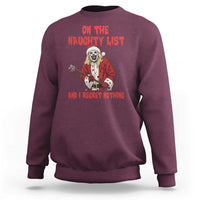 Terrifier Santa Christmas Movie Sweatshirt On The Naughty List And I Regret Nothing - Wonder Print Shop