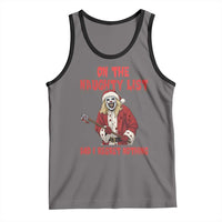 Terrifier Santa Christmas Movie Tank Top On The Naughty List And I Regret Nothing - Wonder Print Shop