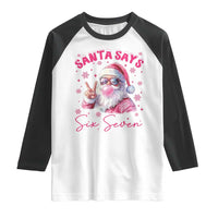 67 Six Seven Pink Santa Christmas Meme Raglan Shirt - Wonder Print Shop