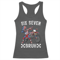 67 Bruh Meme Racerback Tank Top Funny Six Seven Dirt Bike Patriotic American Flag - Wonder Print Shop