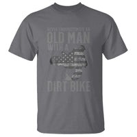 Funny Dirt Bike Motocross T Shirt Never Underestimate An Old Man With A Dirt Bike Motocross - Wonder Print Shop