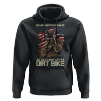 Dirt Bike American Flag Hoodie Never Underestimate An Old Man With A Dirt Bike Motocross - Wonder Print Shop