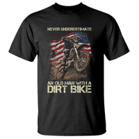 Dirt Bike American Flag T Shirt Never Underestimate An Old Man With A Dirt Bike Motocross - Wonder Print Shop