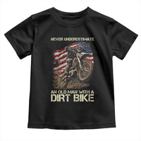 Dirt Bike American Flag Toddler T Shirt Never Underestimate An Old Man With A Dirt Bike Motocross - Wonder Print Shop