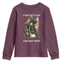 Dirt Bike Motocross Camo Youth Sweatshirt If Dirt Ain't Flyin You Ain't Tryin - Wonder Print Shop