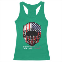 Dirt Bike American Flag Patriotic Racerback Tank Top If Dirt Ain't Flyin You Ain't Tryin - Wonder Print Shop