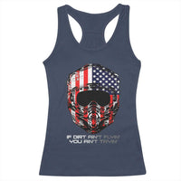 Dirt Bike American Flag Patriotic Racerback Tank Top If Dirt Ain't Flyin You Ain't Tryin - Wonder Print Shop