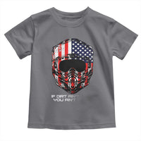 Dirt Bike American Flag Patriotic Toddler T Shirt If Dirt Ain't Flyin You Ain't Tryin - Wonder Print Shop