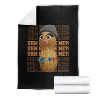 Funny Burnt Peanut Goop Throw Blanket Uhm Excuse Me