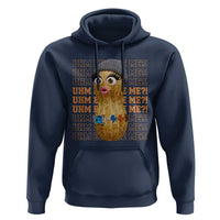 Funny Burnt Peanut Goop Hoodie Uhm Excuse Me