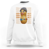 Funny Burnt Peanut Goop Sweatshirt Uhm Excuse Me