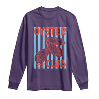 Oyster Club Long Sleeve Shirt Coastal Girls Trip Beach Vacation Gift