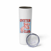 Oyster Club Skinny Tumbler Coastal Girls Trip Beach Vacation Gift
