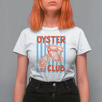 Oyster Club T Shirt For Women Coastal Girls Trip Beach Vacation Gift