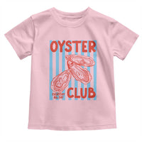 Oyster Club Toddler T Shirt Coastal Girls Trip Beach Vacation Gift