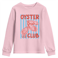 Oyster Club Youth Sweatshirt Coastal Girls Trip Beach Vacation Gift