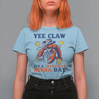 Yee Claw Lobster T Shirt For Women It's a Crawfish Kinda Day Summer Beach Vaction Gift