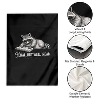 Feral But Well Read Garden Flag Funny Raccoon Reading Book Lover